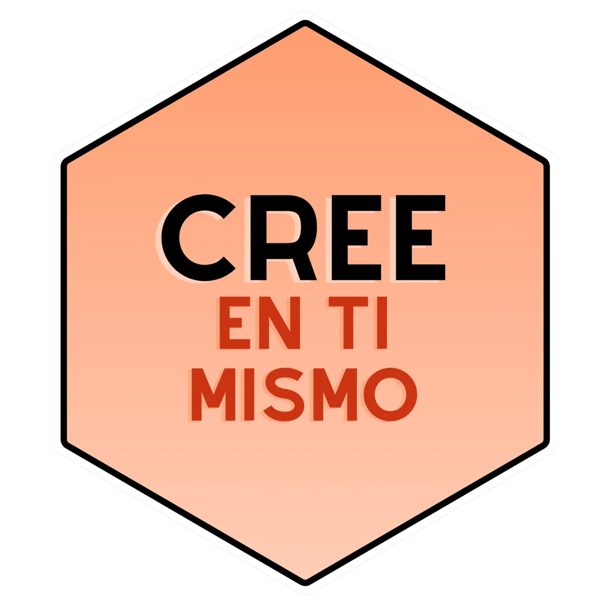 Cree en ti mismo