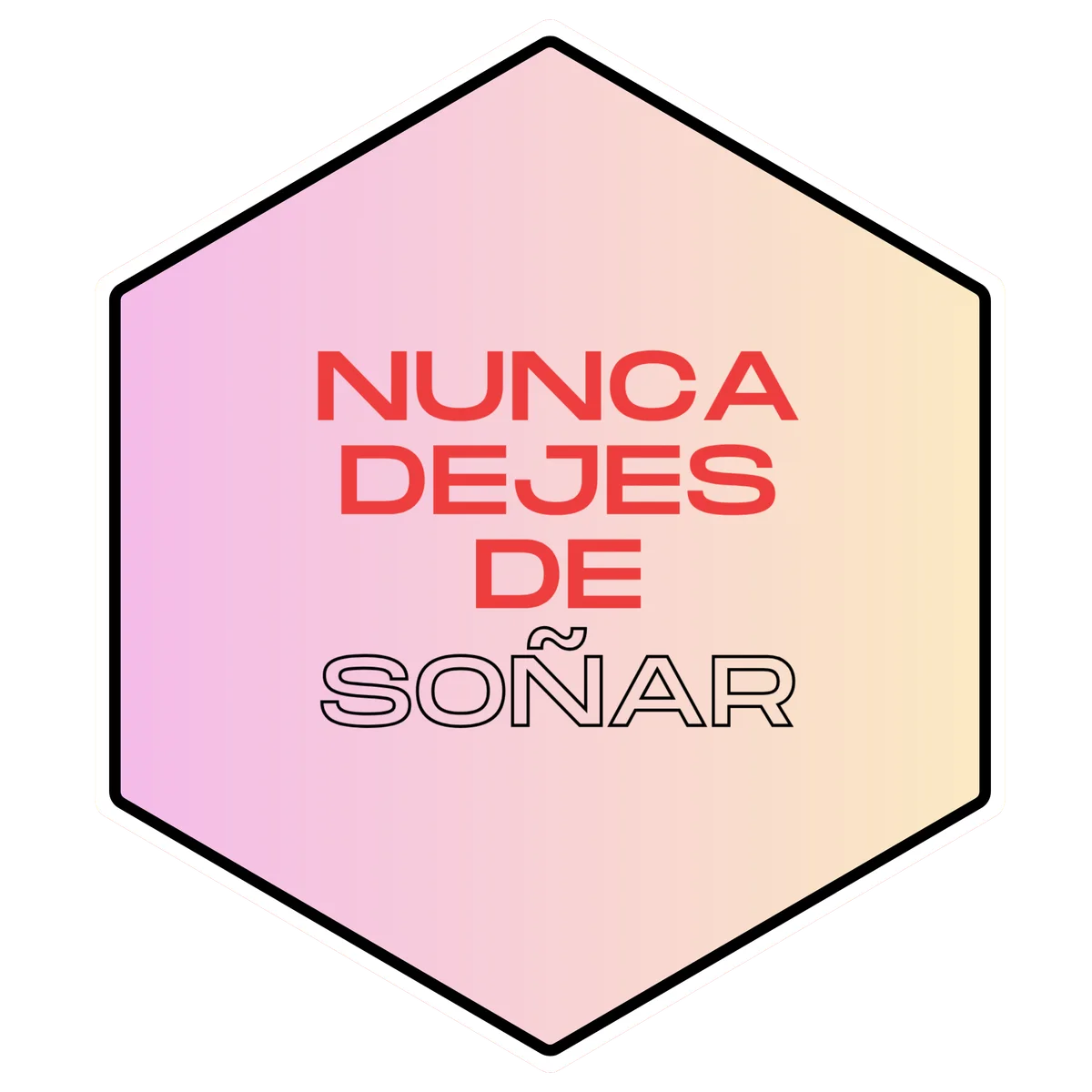 Nunca dejes de Soñar